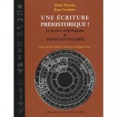 Une Ecriture Prehistorique ? Le Dossier Archeologique De Moras-en-valloire - Alain Nicolas , Jean Combier