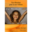 Une Education Pour La Non-violence , La Methode 3c , Concentration, Calme, Controle - Michele Dreidemy