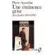 Une Eminence Grise , Jean Jardin, 1904-1976 - Pierre Assouline