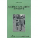 Une Enfance Au Ghetto De Varsovie - Larissa Cain