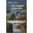 Une Enquete Amoureuse - Helene Risser