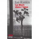 La Mort Dans L'ame - Ian Rankin