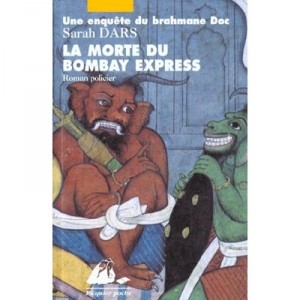 La Morte Du Bombay Express - Sarah Dars