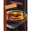 C'est Si Bon..., Les Saveurs Epicees - Juliette Bordat
