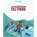 Une Epatante Aventure De Jules T.5 , La Question Du Pere - Emile Bravo