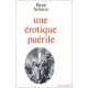 Une Erotique Puerile - Scherer