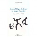 Une Esthetique Theatrale En Langue Etrangere - Gisele Pierra