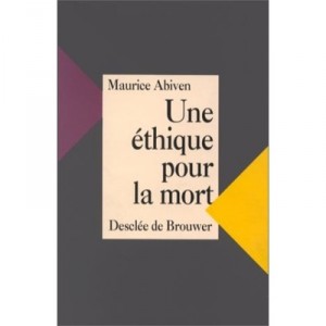 An Ethics For The Dead - Maurice Abiven