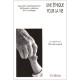 Une Ethique Pour La Vie , Approches Interdisciplinaire (philosophie, Medecine, Droit, Sociologie) - Lavaud