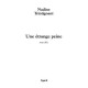 Une Etrange Peine - Nadine Trintignant