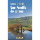 Une Famille Du Coteau - Suzanne De Arriba