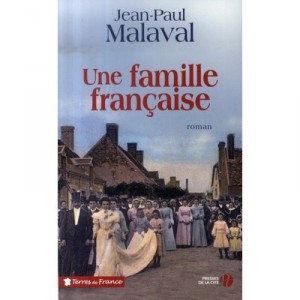 Une Famille Francaise - Jean-paul Malaval