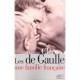 Les De Gaulle , Une Famille Francaise - Christine Clerc