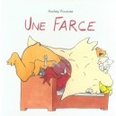 Une Farce - Audrey Poussier