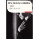 Une Femme A Berlin , Journal 20 Avril-22 Juin 1945 - Anonyme