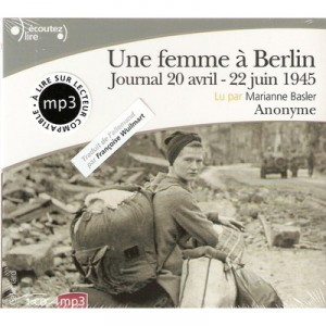 Une Femme A Berlin (journal 20 Avril-22 Juin 1945) - Collectif
