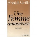 Une Femme Amoureuse - Annick Geille
