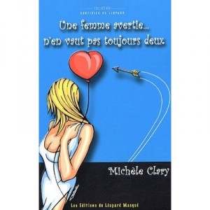 Woman Warned ... Still not worth two - Michele Clary