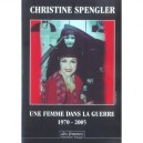 Une Femme Dans La Guerre, 1970-2005 - Christine Splengler