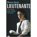 Lieutenante , Etre Femme Dans L'armee Francaise - Marine Baron