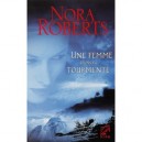 Une Femme Dans La Tourmente - Nora Roberts