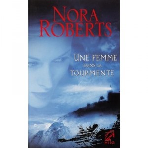 A Woman In Turmoil - Nora Roberts