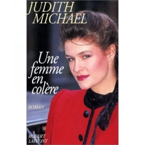 Une Femme En Colere - Judith Michael