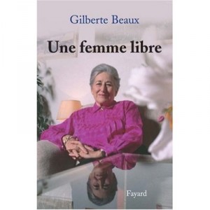 A free woman - Gilberte Beaux