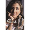 Ingrid Betancourt, Femme Courage - Eric Raynaud