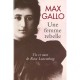 Une Femme Rebelle , Vie Et Mort De Rosa Luxembourg - Max Gallo
