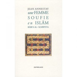 A Woman In Sufi Islam - Jean Annestay