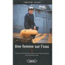 Une Femme Sur L'eau - Allain Christine