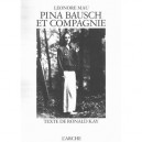 Pina Bausch Et Compagnie - Leonore Mau