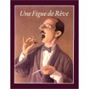 Une Figue De Reve - Christian Van Allsburg