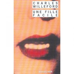 Une Fille Facile - Charles Willeford