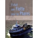 Il Etait Une Flotte Pour Les Phares - Jean-christophe Fichou