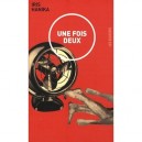 Une Fois Deux - Iris Hanika