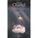 Une Fois Ne Compte Pas - Marie Charrel