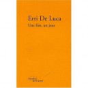 Une Fois, Un Jour - Erri De Luca