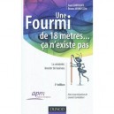 Une Fourmi De 18 Metres ... Ca N'existe Pas , La Creativite Au Service Des Organisations (3e Edition) - Ivan Gavriloff , B. Jar