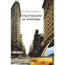 Une Francaise En Amerique - Nathalie Germain