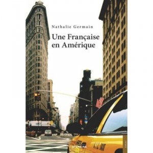 A French in America - Nathalie Germain