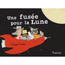 Une Fusee Pour La Lune - Lerryn Korda