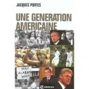 Une Generation Americaine - Jacques Portes