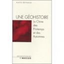 Une Geohistoire La Chine Des Printemps Et Des Hommes - A Reynaud