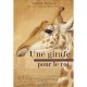 Girafe Pour Le Roi (une) - Dardaud Lebleu