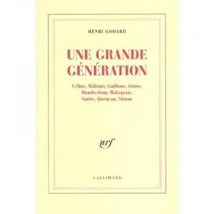 Une Grande Generation - Henri Godard