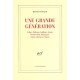 Une Grande Generation - Henri Godard