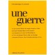 Une Guerre - Dominique Lorentz