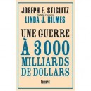 Une Guerre A Trois Milliards De Dollars - Joseph E. Stiglitz